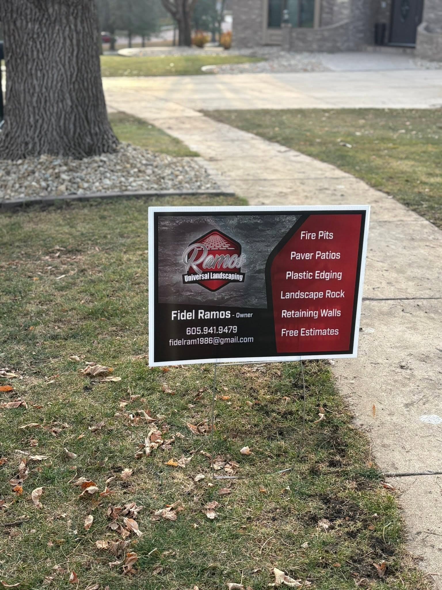 Ramos Universal Landscaping jobsite yard sign with Fidel's name